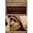 thumbnail image 1 of Veritas Books Finding Calcutta: What Mother Teresa Taught Me About Meaningful Work and Service, (Paperback), 1 of 2