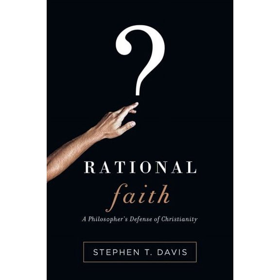 Veritas Books: Rational Faith: A Philosopher's Defense of Christianity (Paperback)