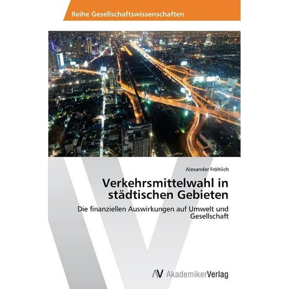 Verkehrsmittelwahl in städtischen Gebieten (Paperback)