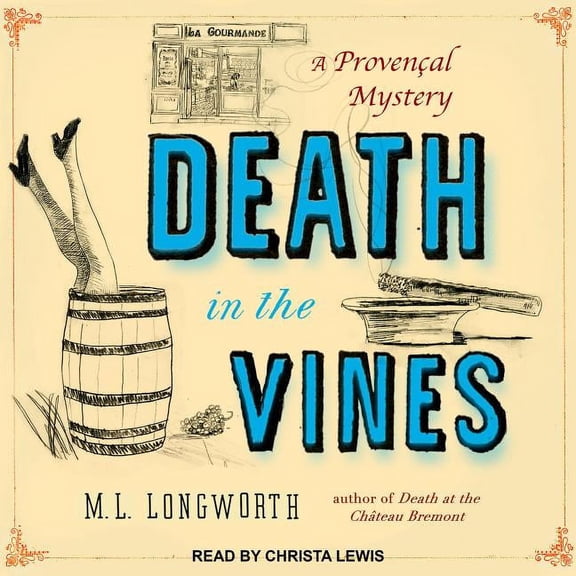 Verlaque and Bonnet Provenal Mystery: Death in the Vines (Audiobook)