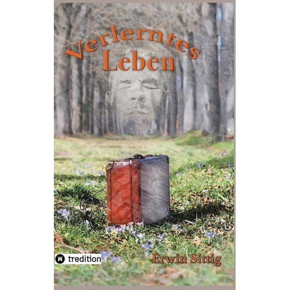 Verlerntes Leben, (Hardcover)