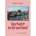 thumbnail image 1 of Verliebt in Greetsiel: Ein Nordsee-Roman, (Paperback), 1 of 1