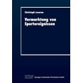 thumbnail image 1 of Vermarktung Von Sportereignissen: Eine Sozialpsychologische Perspektive, (Paperback), 1 of 1