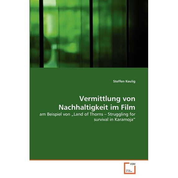 Vermittlung von Nachhaltigkeit im Film (Paperback)
