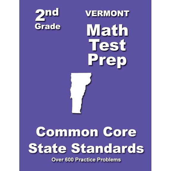 Vermont 2nd Grade Math Test Prep : Common Core State Standards