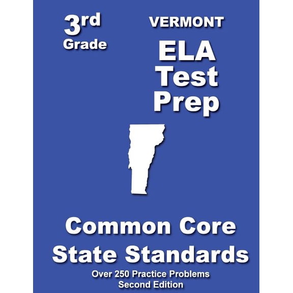Vermont 3rd Grade ELA Test Prep: Common Core Learning Standards, (Paperback)