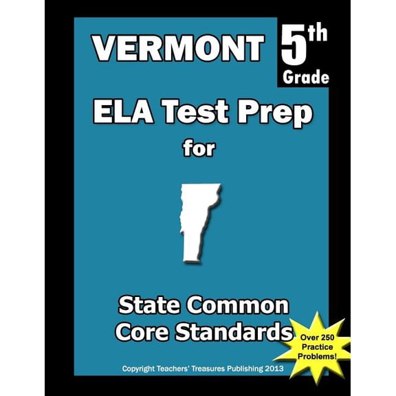 Vermont 5th Grade ELA Test Prep: Common Core Learning Standards, (Paperback)