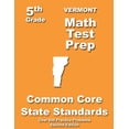 thumbnail image 1 of Vermont 5th Grade Math Test Prep: Common Core Learning Standards, (Paperback), 1 of 1