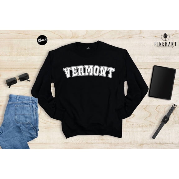 Vermont Crewneck Sweatshirt: Soft Cotton Blend, Vermont Gift TSHIRT All Size S-5XL