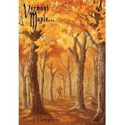 Vermont Maple..., Hardcover