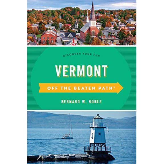 Pre-Owned Vermont Off the Beaten Path(R): Discover Your Fun (Paperback) 1493042882 9781493042883