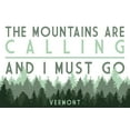 thumbnail image 1 of Vermont, The Mountains Are Calling, Pine Trees (16x24 Giclee Gallery Art Print, Vivid Textured Wall Decor), 1 of 3