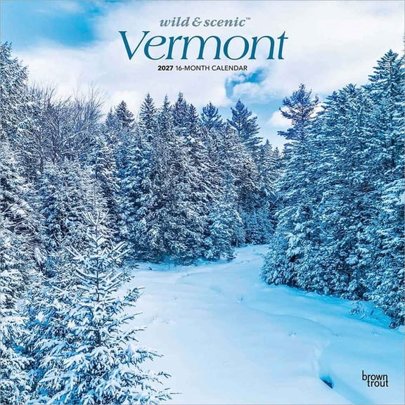 Vermont Wild & Scenic 2027 12 X 24 Inch (Hanging) Monthly Square Wall Calendar Plastic-Free, (Paperback)