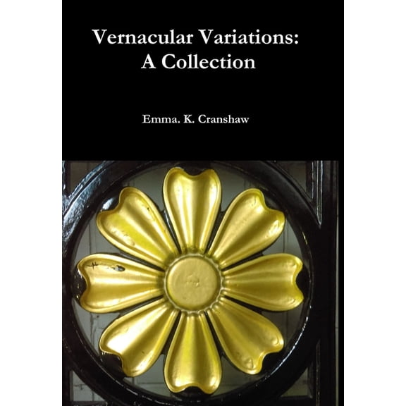 Vernacular Variations: A Collection, (Hardcover)