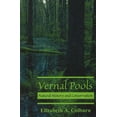 thumbnail image 1 of Pre-Owned Vernal Pools: Natural History and Conservation (Paperback) 0939923912 9780939923915, 1 of 1