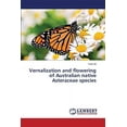 thumbnail image 1 of Vernalization and flowering of Australian native Asteraceae species (Paperback), 1 of 1