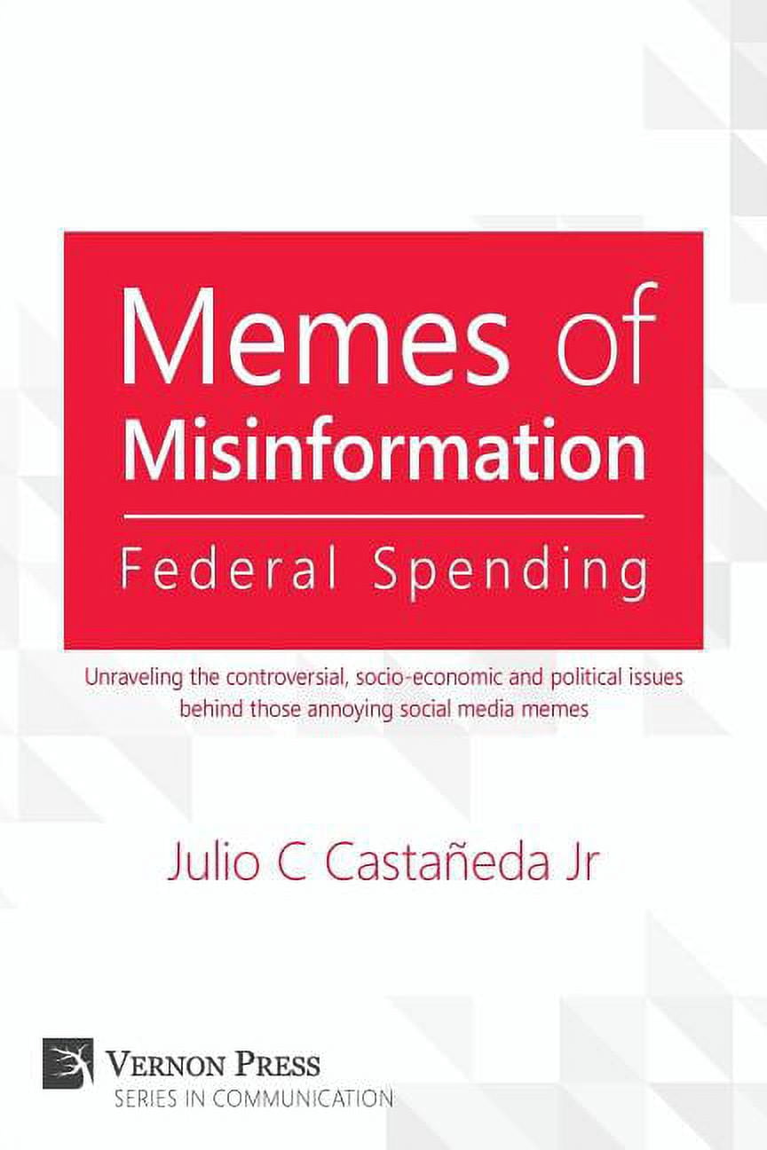 Vernon Communication: Memes of Misinformation: Federal Spending ...