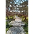 thumbnail image 1 of Vernon Philosophy: Mustard Seeds in the Public Square: Between and Beyond Theology, Philosophy, and Society (Paperback), 1 of 1