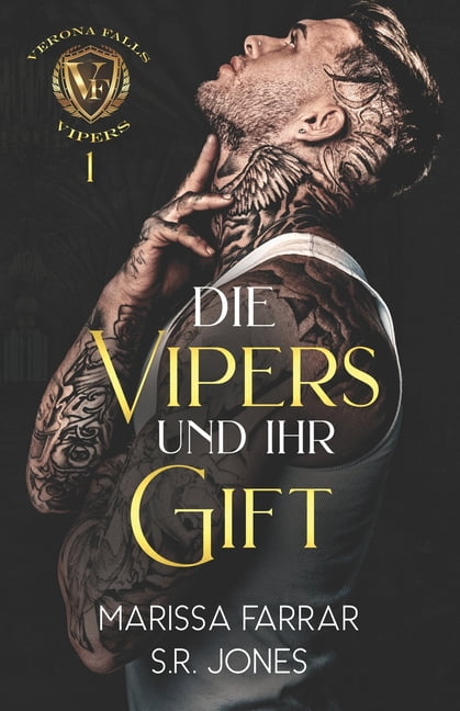 Verona-Falls-Vipers Die Vipers und ihr Gift: Eine College-Bully-Romanze, Book 1, (Paperback)