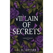 Verona Legacy Villain of Secrets A Verona Legacy Story, Book 3, Paperback