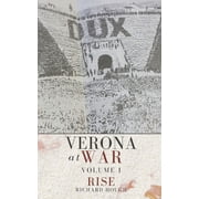 Verona at War Volume I Rise Paperback
