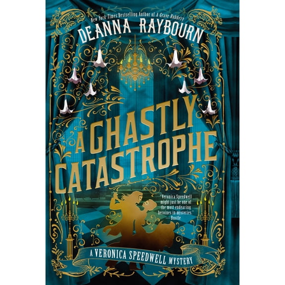 Veronica Speedwell Mystery A Ghastly Catastrophe, Book 10, (Hardcover)