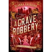 Veronica Speedwell Mystery A Grave Robbery, Hardcover