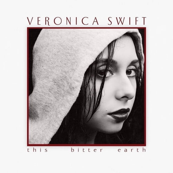 Veronica Swift - This Bitter Earth - Music & Performance - CD