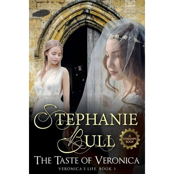 Veronica's Life The Taste of Veronica, Book 2, (Paperback)