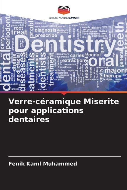 Verre-cÃ©ramique Miserite pour applications dentaires, (Paperback)