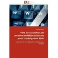 thumbnail image 1 of Omn.Univ.Europ.: Vers Des Systèmes de Recommandation Robustes Pour La Navigation Web (Paperback), 1 of 1