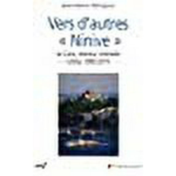 Vers d'autres : Le Caire, Istanbul, Marseille... Lettres 1985-2010