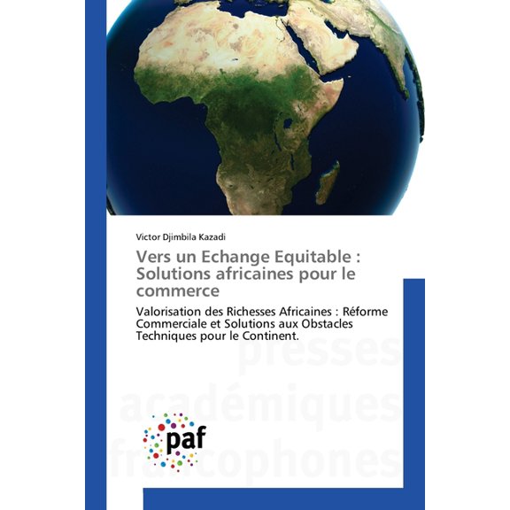 Vers un Echange Equitable: Solutions africaines pour le commerce, (Paperback)
