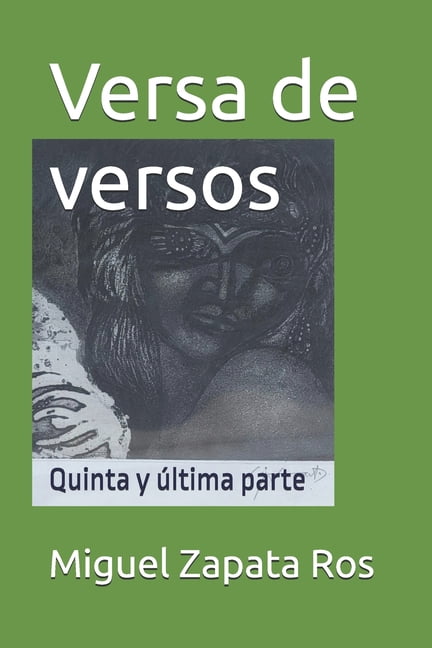 Versa de versos: Quinta y última parte. Verde., (Paperback)