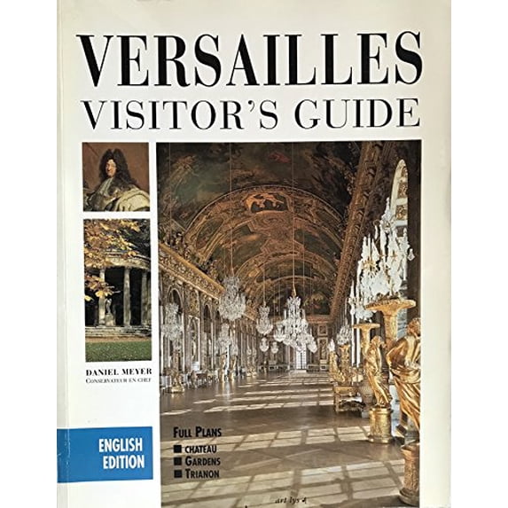 Pre-Owned Versailles Vistor's Guide (English Edition) (Paperback) 2854950615 9782854950618