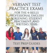 Versant Test Practice Exams for the 4-Skills Professional English Screening, Student Placement, and Writing Tests with A, Paperback