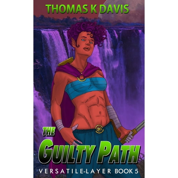 The Guilty Path: Versatile Layer book 5 Paperback 1701330539 9781701330535 Thomas Davis
