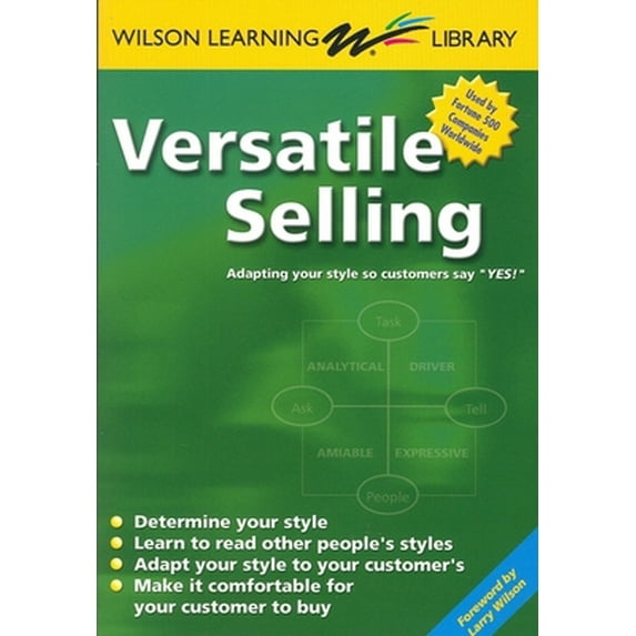 Pre-Owned Versatile Selling: Adapting Your Style So Customers Say Yes! (Paperback) 9077256032 9789077256039