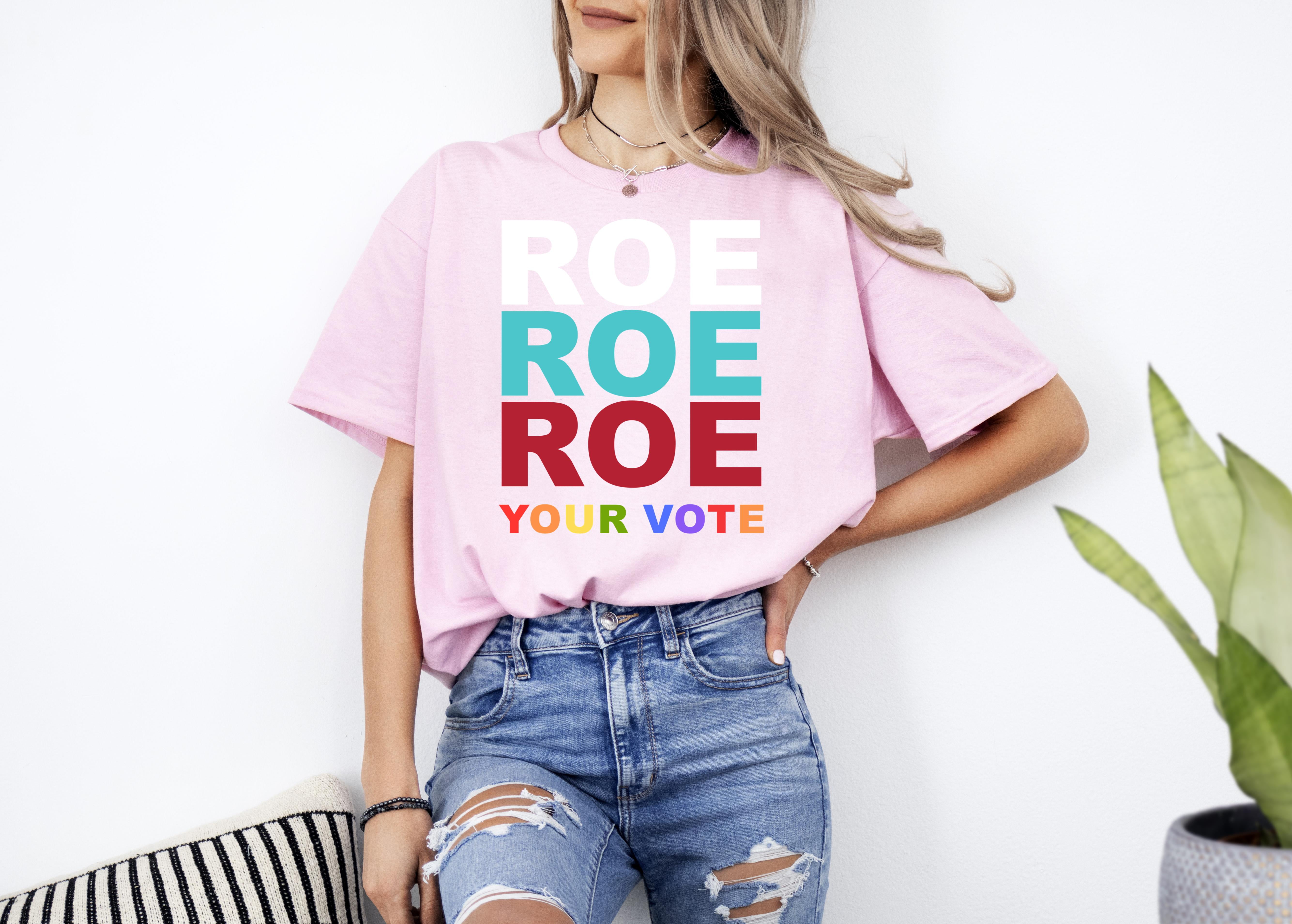 Versatile designs for all occasions, Roe V Wade, Make your Vote Count TShirt Up To 4XL
