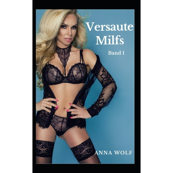 Versaute Milfs: Band 1 (Paperback)