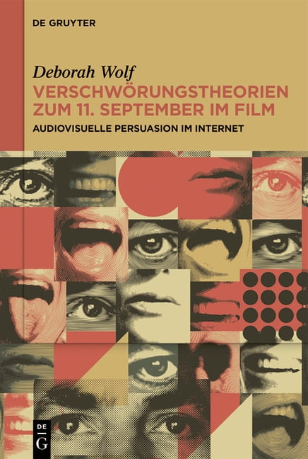 VerschwÃ¶rungstheorien Zum 11. September Im Film: Audiovisuelle Persuasion Im Internet, (Hardcover)