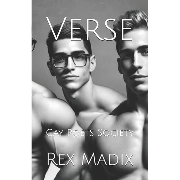 Verse: Gay Poets Society, (Paperback)