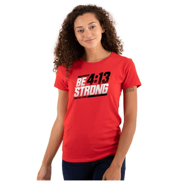 Verse Philippians 4:13 Be Strong Womens Slim Fit Graphic Tee Brisco Brands S