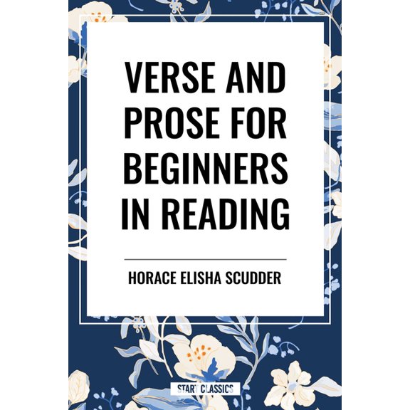 Verse and Prose for Beginners in Reading, (Paperback)