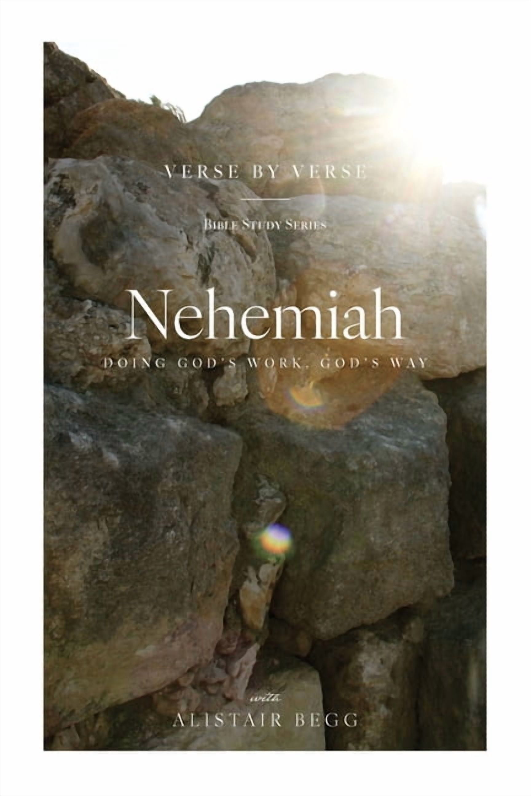 Verse by Verse Bible Study Nehemiah: Doing God's Work, God's Way, (Paperback)