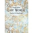 thumbnail image 1 of Verse to Inspire: Last Words : Poetry & Readings (Hardcover), 1 of 1