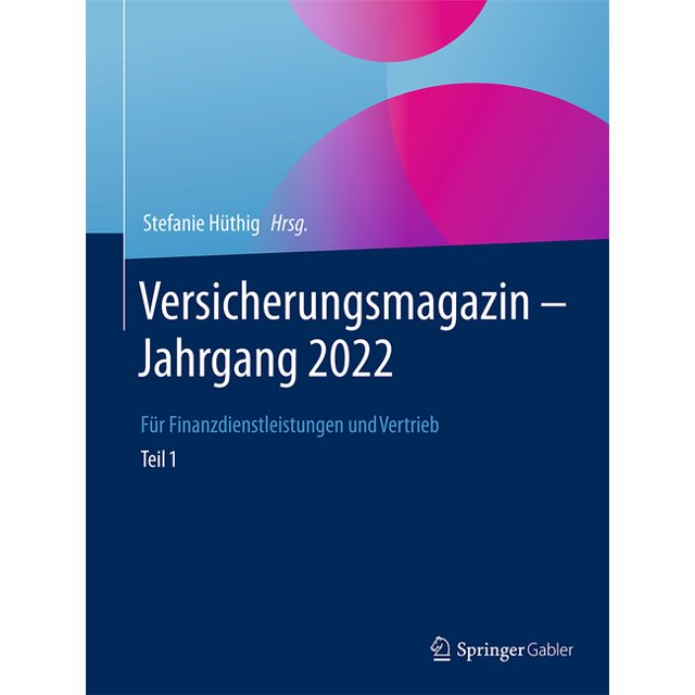 Versicherungsmagazin Jahrgang 2022 Teil 1 Für