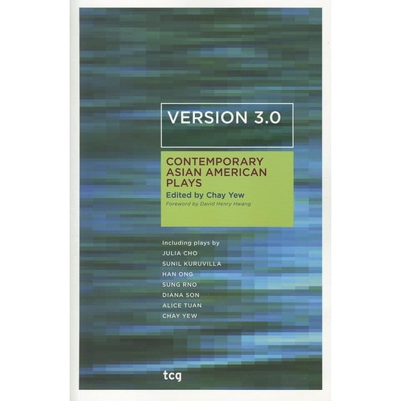 Version 3.0: Contemporary Asian American Plays, (Paperback)