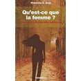 thumbnail image 1 of Version: Qu'est-ce que la femme ?: Découvrir la femme telle qu'elle est (Paperback), 1 of 1