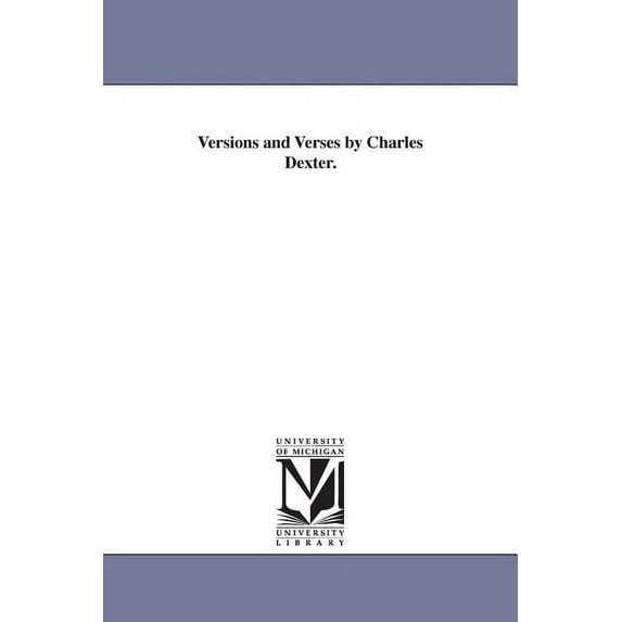 Versions and Verses by Charles Dexter., (Paperback)